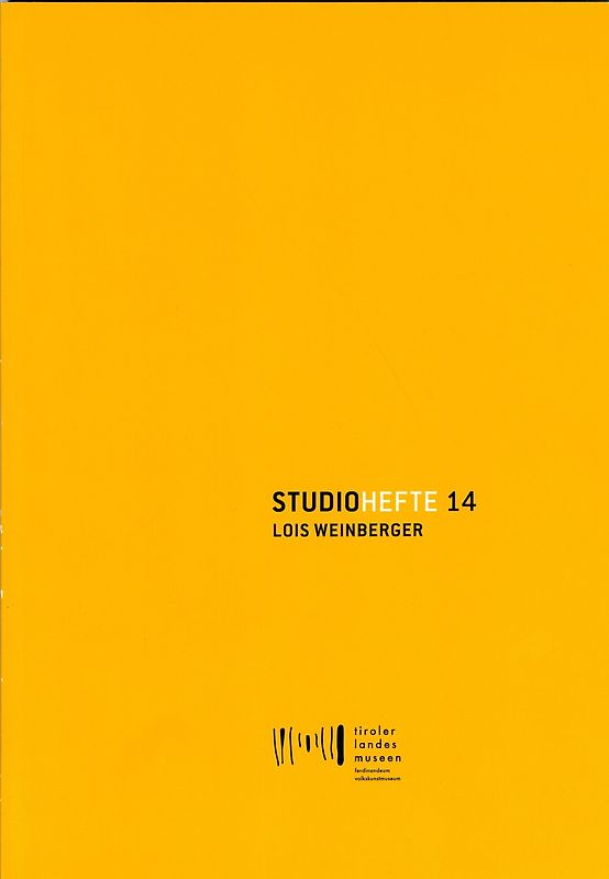 Studiohefte 14. Lois Weinberger