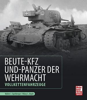 Beute-Kfz und Panzer der Wehrmacht