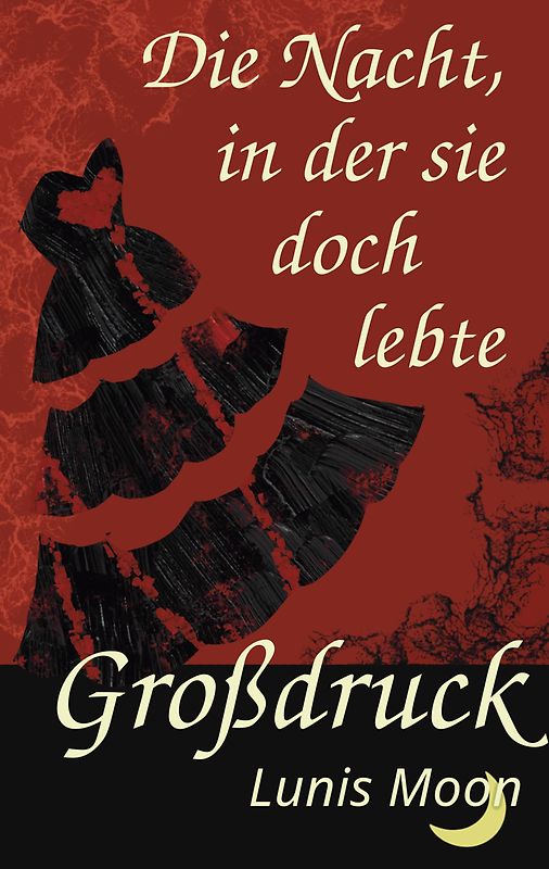 Die Nacht, in der sie doch lebte