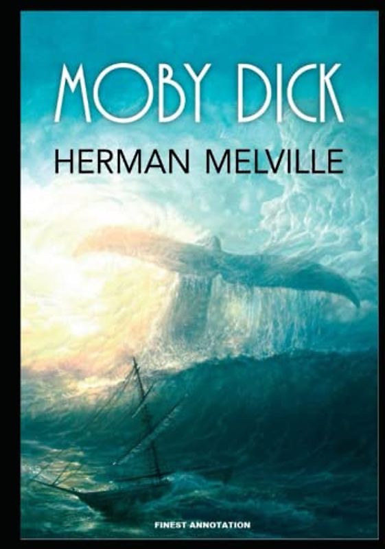 Moby Dick: Finest Annotation