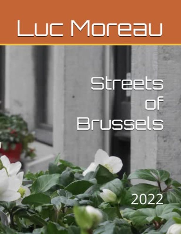 Streets of Brussels: 2022