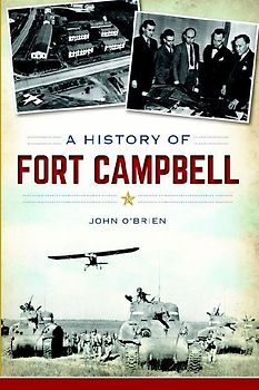 A History of Fort Campbell