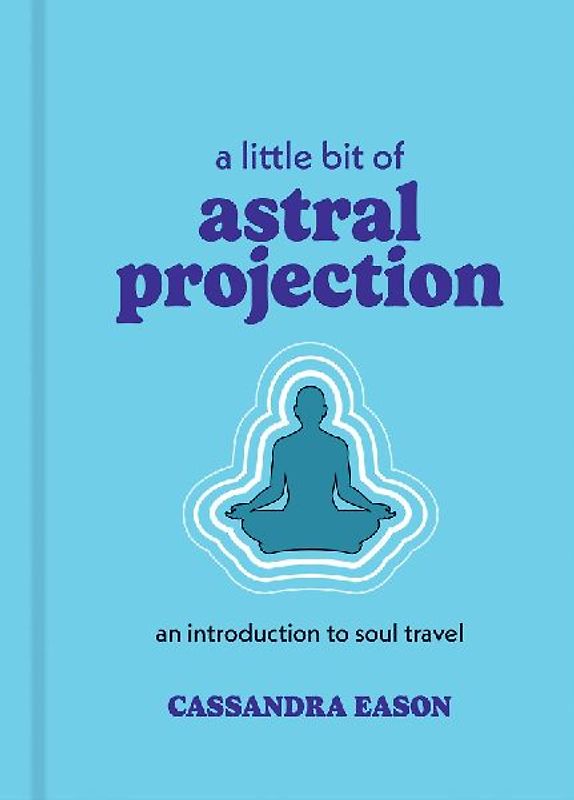 A Little Bit of Astral Projection