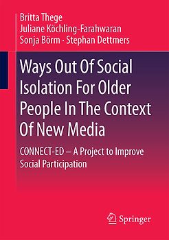 Ways Out Of Social Isolation For Older People In The Context Of New Media