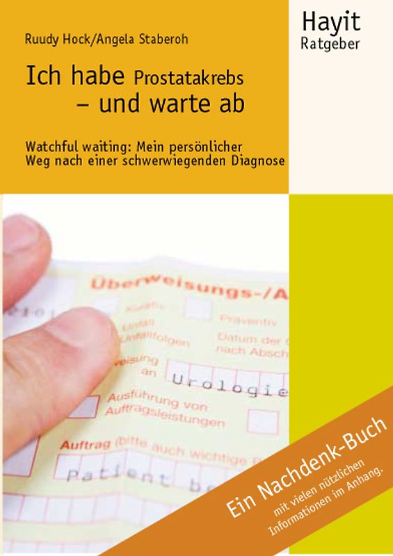 Ich habe Prostatakrebs - und warte ab
