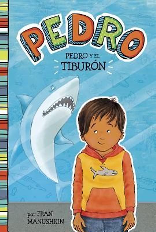 Pedro Y El Tiburón