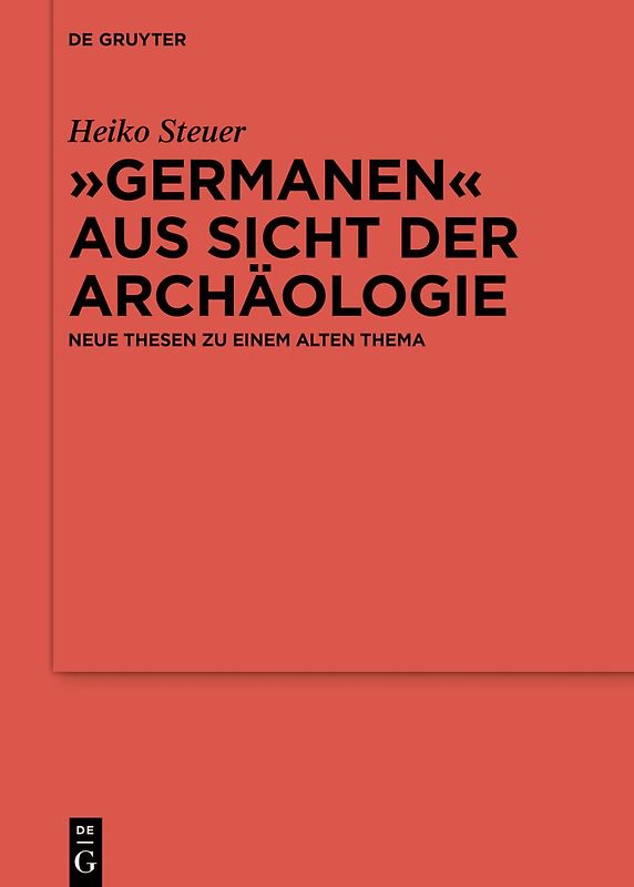 „Germanen“ aus Sicht der Archäologie