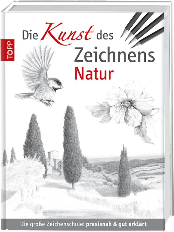 Die Kunst des Zeichnens - Natur