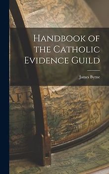 Handbook of the Catholic Evidence Guild