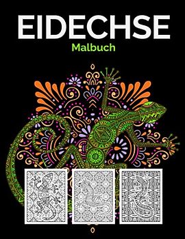 Eidechse Malbuch: Schöne Eidechse Anti-Stress und Entspannende Malvorlagen mit komplizierten Designs und Mustern für Jugendliche und Erwachsene: Malbuch Stressabbau. (Perfekte Geschenkidee!)