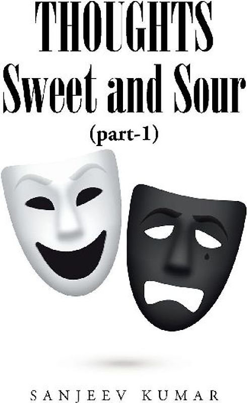 Thoughts - Sweet and Sour