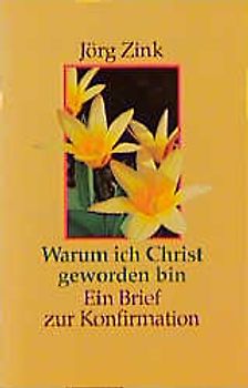 Warum ich Christ geworden bin