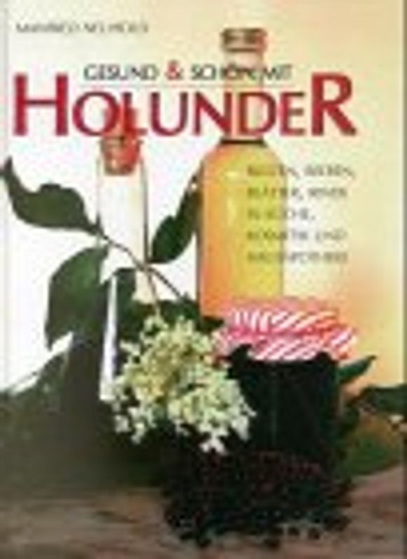 Gesund & schön mit Holunder