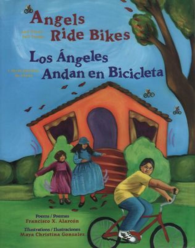 Angels Ride Bikes and Other Fall Poems