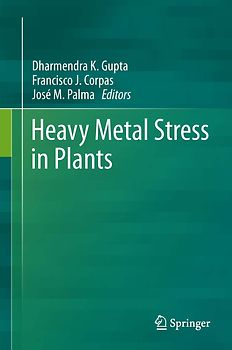 Heavy Metal Stress in Plants