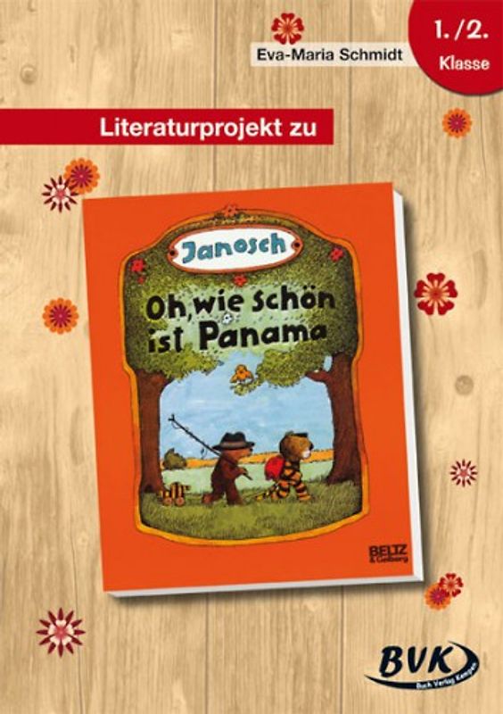Literaturprojekt zu Oh, wie schön ist Panama
