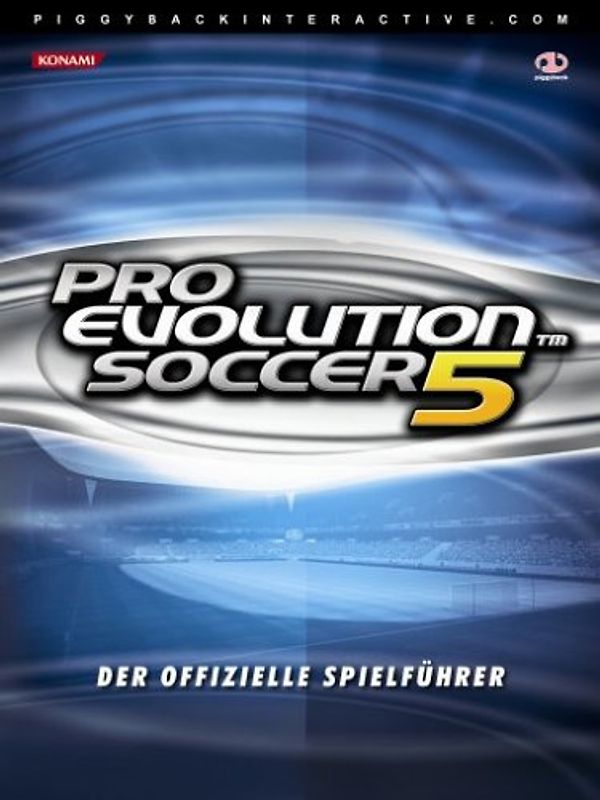 Pro Evolution Soccer 5 Das offzielle Loesungsbuch