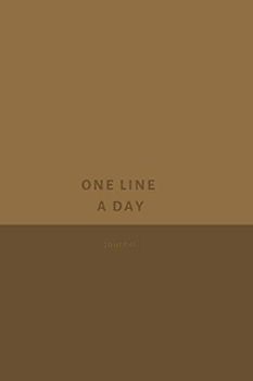 One line a day journal: Blank dated notebook diary to write in five years of memories.