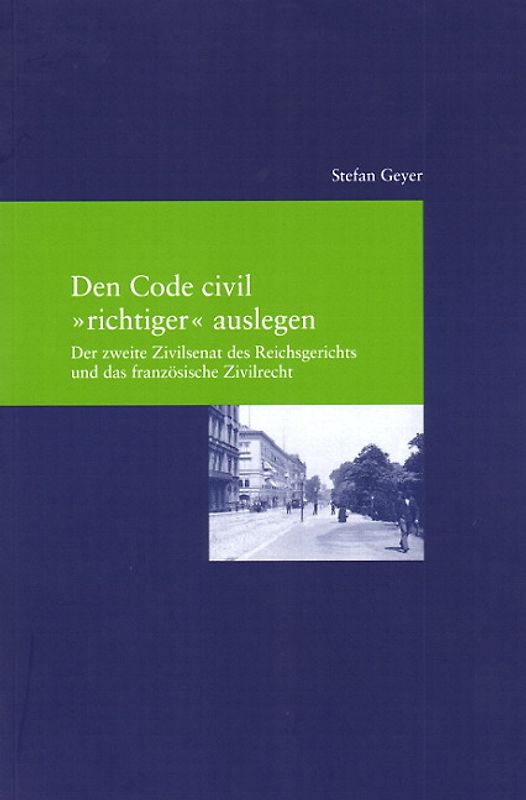 Den Code civil "richtiger" auslegen