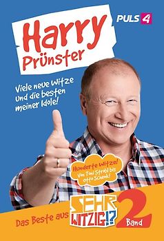 Harry Prünster - Viele neue Witze und die besten meiner Idole!