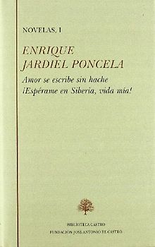 Amor se escribe sin hache ; ¡Espérame en Liberia, vida mía!
