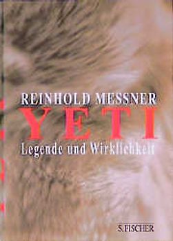 Yeti - Legende und Wirklichkeit