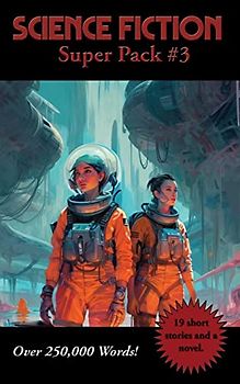 Science Fiction Super Pack #3 (Positronic Superpack, Band 53)