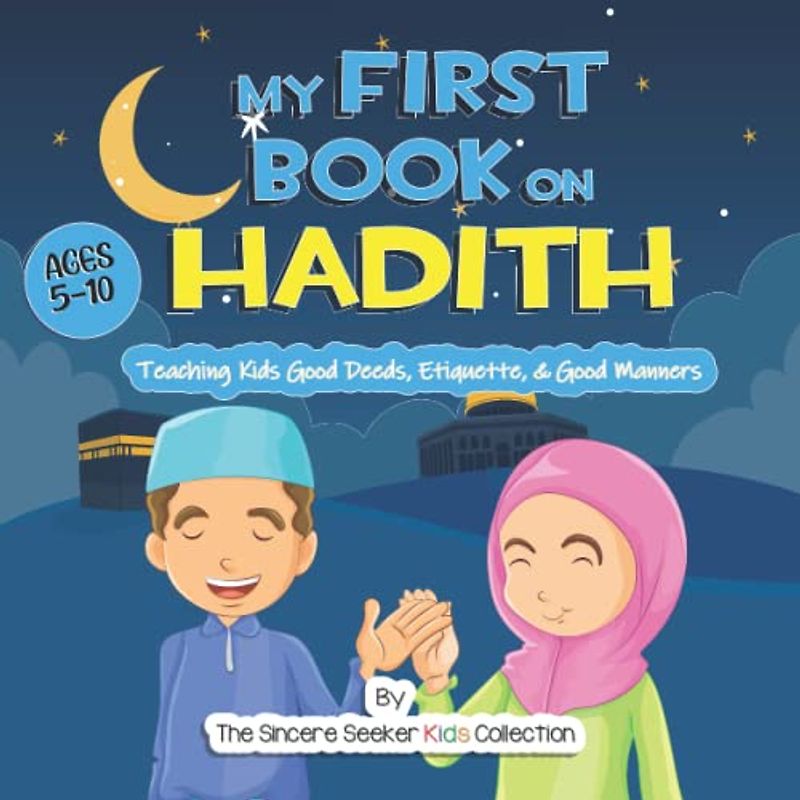 My First Book on Hadith for Children