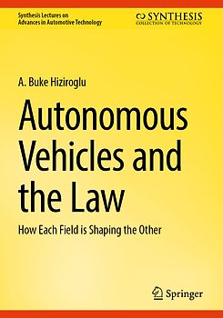 Autonomous Vehicles and the Law