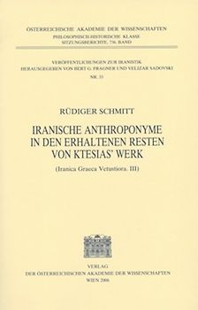 Iranische Anthroponyme in den erhaltenen Resten von Ktesias' Werk