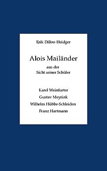 Alois Mailänder aus der Sicht seiner Schüler