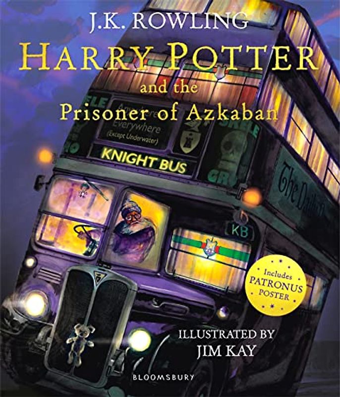 Harry Potter and the Prisoner of Azkaban: Illustrated Edition
