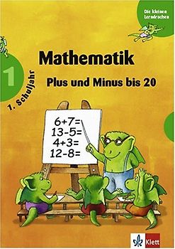 Training Mathematik - Plus und Minus bis 20. 1. Schuljahr