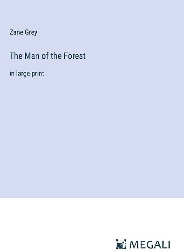 The Man of the Forest