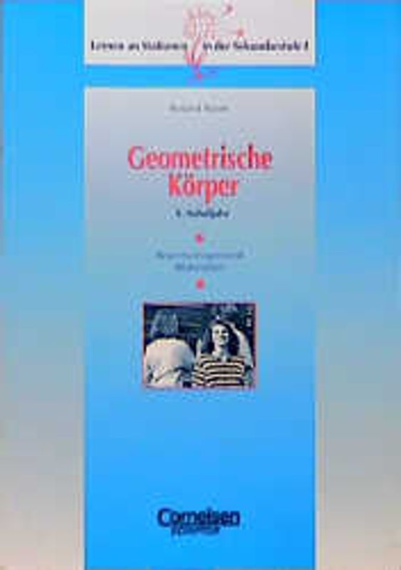 Geometrische Körper. 5. Schuljahr. Kopiervorlagen und Materialien