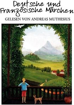 Andreas Muthesius - Deutsche und Französische Märchen