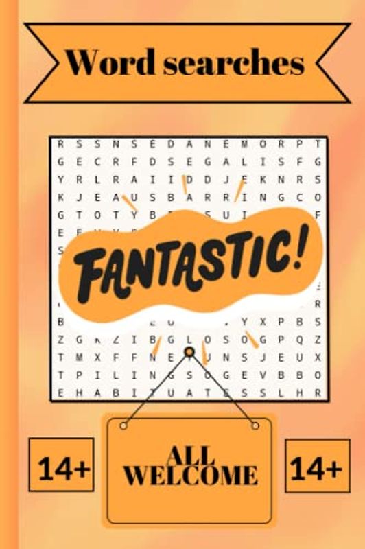 Fantastic word searches: 65 themed puzzles for 14+ age group. Themes include. presidents, fabrics, marriage, and many more.