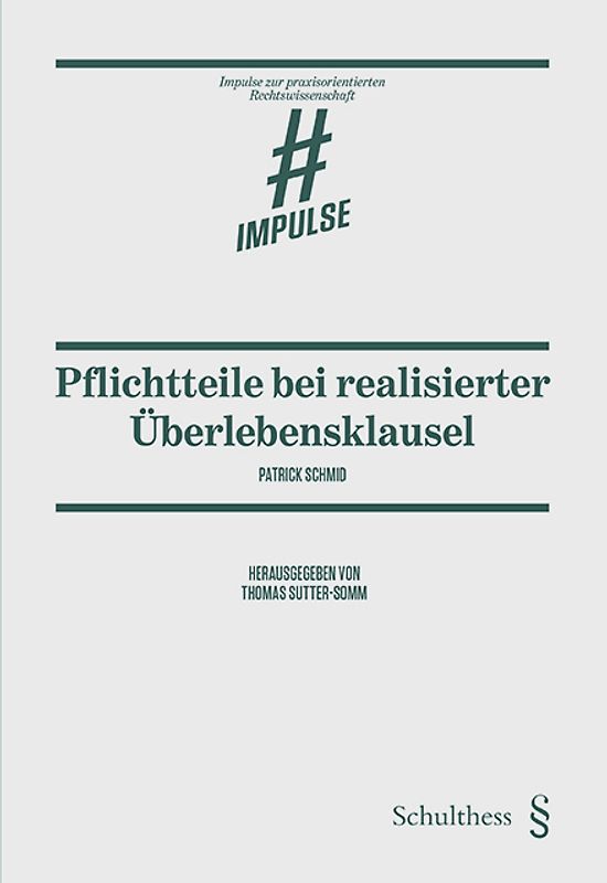 Pflichtteile bei realisierter Überlebensklausel