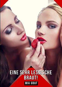 Eine sehr lesbische Braut!