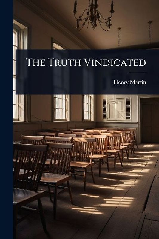 The Truth Vindicated