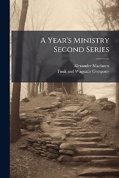 A Year's Ministry Second Series