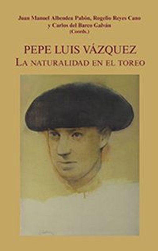 Pepe Luis Vázquez : la naturalidad en el toreo