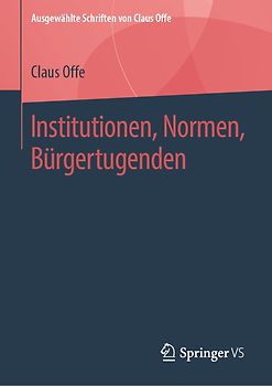 Institutionen, Normen, Bürgertugenden