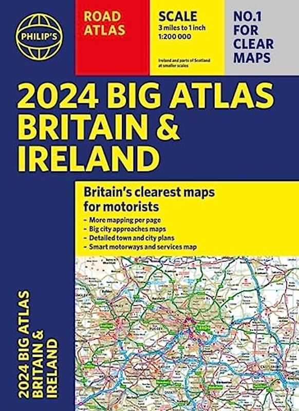 2024 Philip's Big Road Atlas Britain and Ireland: A3 Paperback (Philip's Road Atlases)