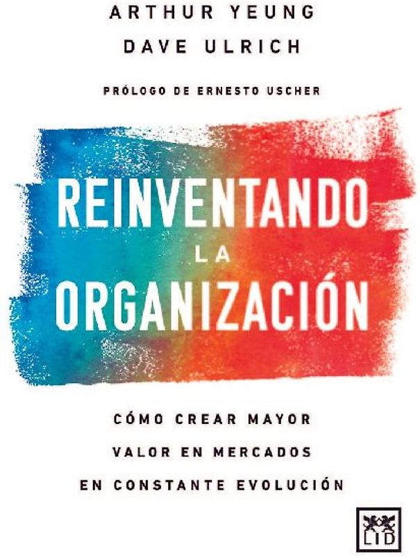 Reinventando La Organización