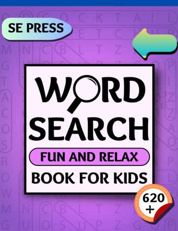 620+ Word Search Book For Kids: Awesome Word Search For Kids To Improve Reading Skills And Vocabulary