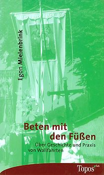 Beten mit den Füssen