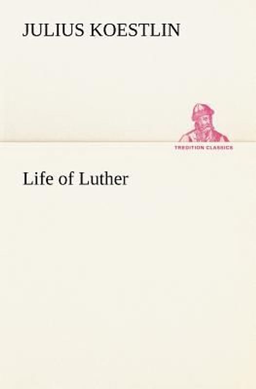 Life of Luther