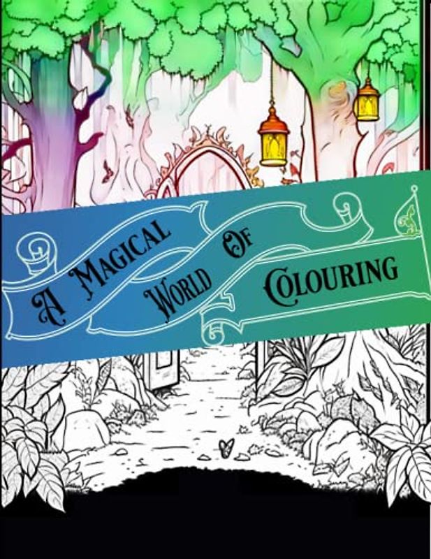 A Magical World of Colouring