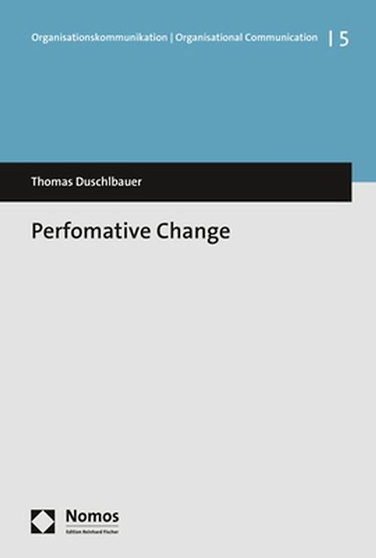 Performative Change